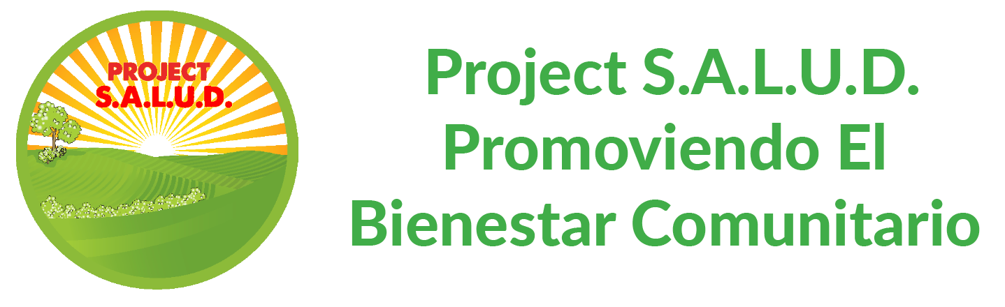 Project SALUD Promoviendo El Bienestar Comunitario